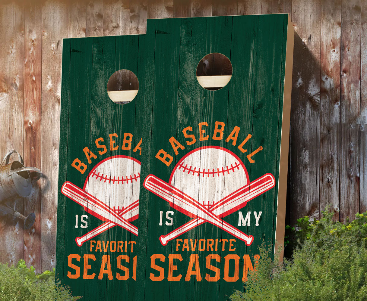 "Baseball Is My Favorite Season" Cornhole Boards