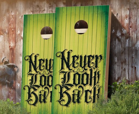 "Never Look Back" Cornhole Boards