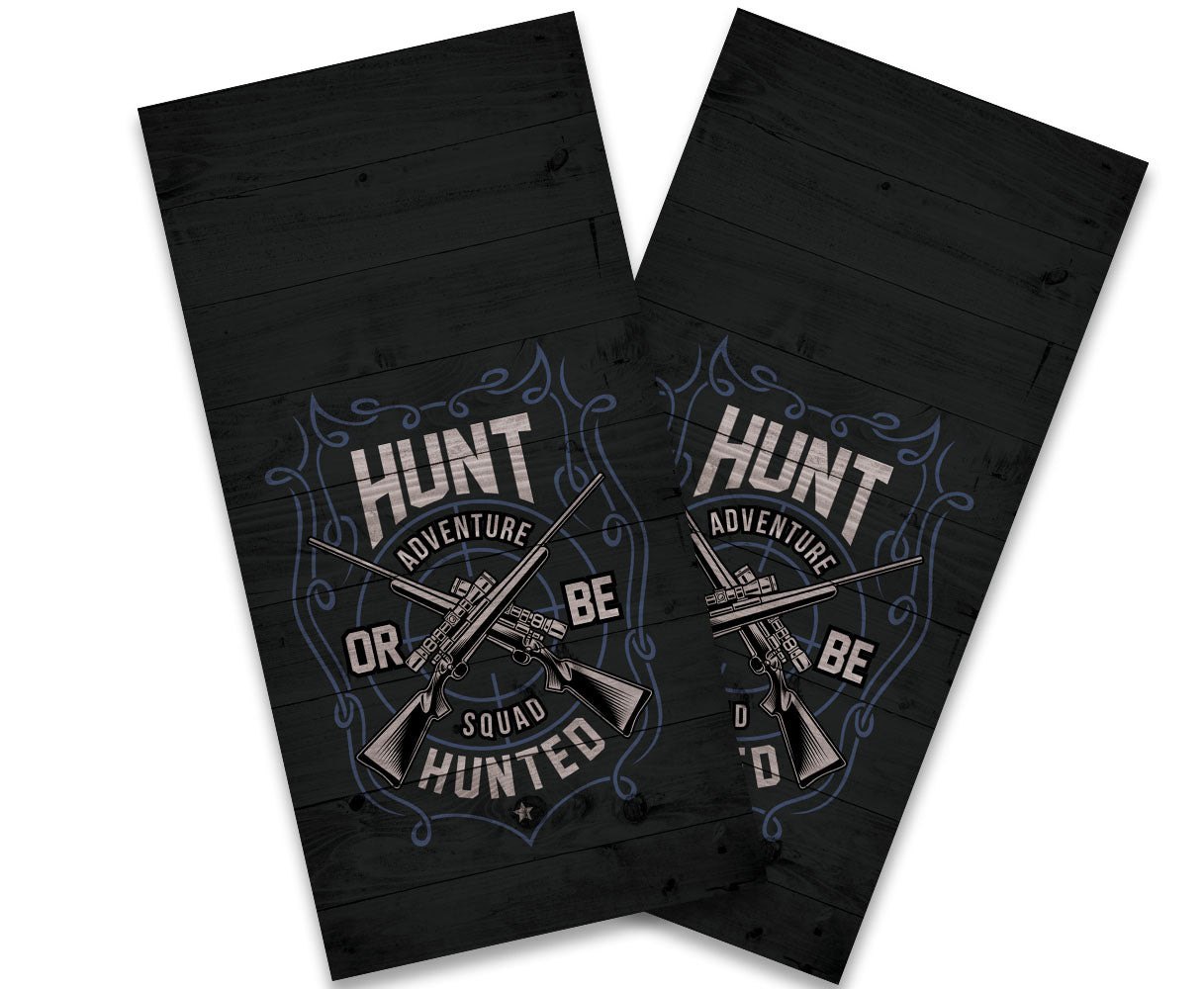 "Hunt Or Be Hunted" Cornhole Wrap