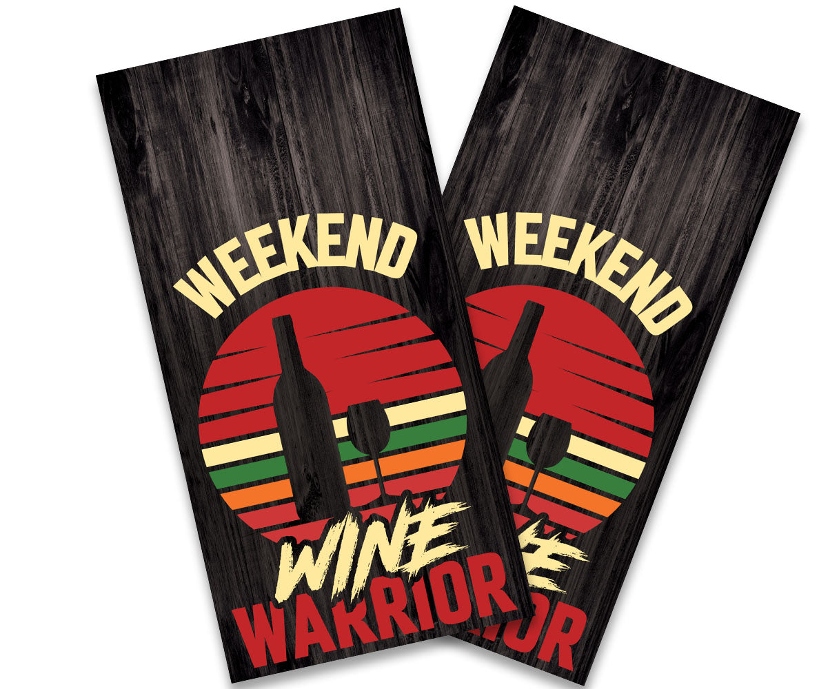 "Weekend Wine Warrior" Cornhole Wrap